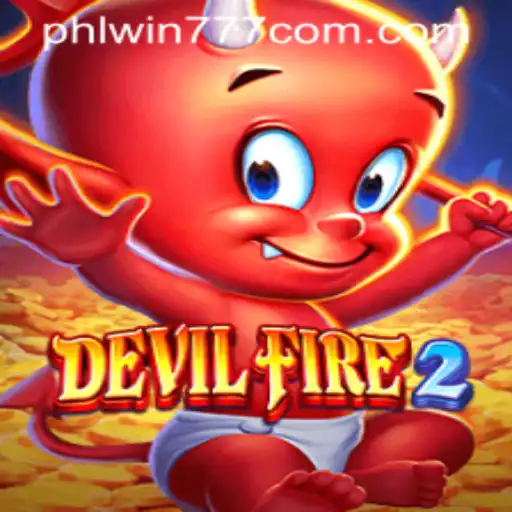 Exploring the Thrills of DevilFire2 and the Rising Trend of PhlWin777
