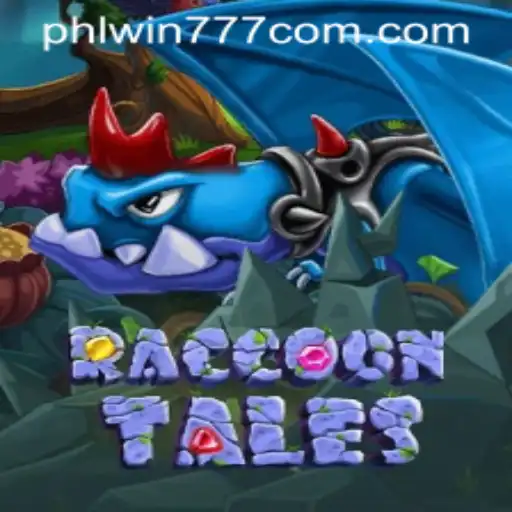 Exploring the Enchanting World of RaccoonTales and the Exciting PhlWin777 Connection